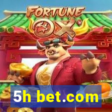 5h bet.com